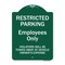 Signmission Restricted Parking Employees Violators Towed Vehicle Owners Expense Alum, 18" L, 24" H, GW-1824-9893 A-DES-GW-1824-9893 - alternate 1